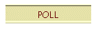 POLL