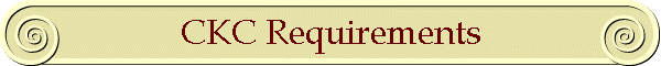 CKC Requirements